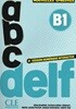 ABC Delf B1 (+Corriges, entrainement interactif)