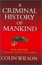 A Criminal History Of Mankind