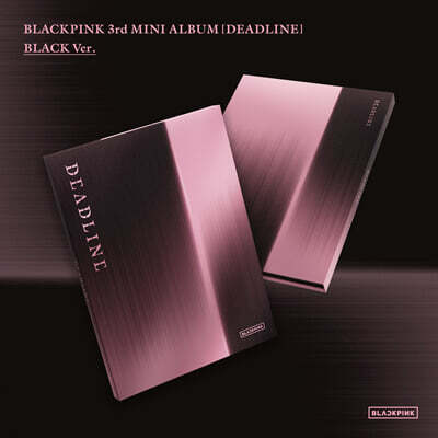 블랙핑크 (BLACKPINK) - 3rd MINI ALBUM [DEADLINE] BLACK Ver.