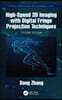 High-Speed 3D Imaging with Digital Fringe Projection Techniques