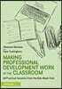 Making Professional Development Work in the Classroom