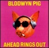 Blodwyn Pig (블로드윈 피그) - Ahead Rings Out [LP]