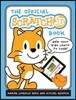 The Official Scratchjr Book: Help Your Kids Learn to Code