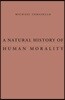 A Natural History of Human Morality