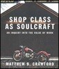 Shop Class As Soulcraft