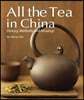 All the Tea in China: History, Methods and Musings
