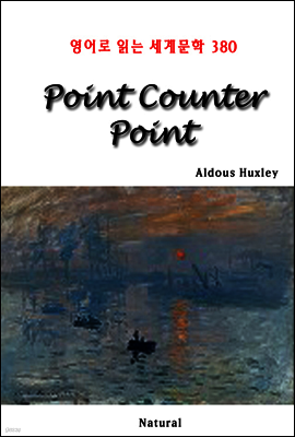 Point Counter Point - 영어로 읽는 세계문학 380