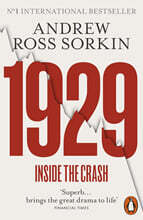 1929: The Inside Story of The Greatest Crash in Wall Street History