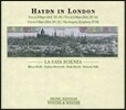 La Gaia Scienza 하이든 인 런던 - 삼중주, 교향곡 94번 '놀람' (Haydn In London - Trios Hob.XV: 15-17, The Surprise Symphony)