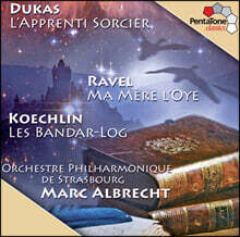 Mark Albrecht 뒤카: 마법사의 제자 / 라벨: 어미 거위 / 쾨클랭: 방다르 로그 (Dukas: L'Apprenti Sorcier / Ravel: La Mere l'Oye / Koechlin: Les Bandar-Log)