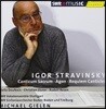 Michael Gielen 스트라빈스키: 칸티쿰 사크룸, 레퀴엠 칸티클스 (Stravinsky: Canticum Sacrum, Requiem Canticles)