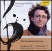 Thomas Fey 멘델스존: 교향곡 1번, 8번, 13번 (Mendelssohn: Symphonies Nos.1, 8, 13)