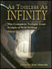As Timeless as Infinity: The Complete Twilight Zone Scripts of Rod Serling