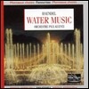 Paul Kuentz 헨델: 수상 음악 (Haendel: Water Music)