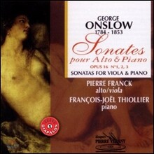 Pierre Franck 온슬로우: 비올라와 피아노를 위한 소나타 (Onslow: Sonatas for Viola &amp; Piano Op.16 Nos.1-3)