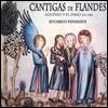 Musica Antigua 알폰소 10세: 플랑드르의 칸티가 (Alfonso X El Sabio: Cantigas de Flandes) 무지카 안티구아