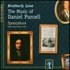 Sprezzatura  형제애 - 다니엘 퍼셀: 작품집 (Brotherly Love - The Music of Daniel Purcell)