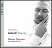 Thomas Oliemans 포레 / 풀랑: 신기루 - 가곡집 (Faure / Poulenc: Mirages - Melodies)