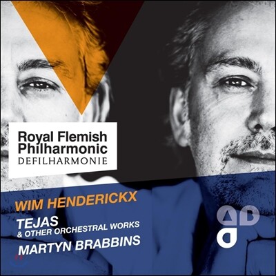 Martyn Brabbins 헨더리크스 : 테야스, 스크리에트, 파우라의 비전, 변주곡 (Henderickx: Tejas, Skriet, Le Visioni di Paura, Variations)