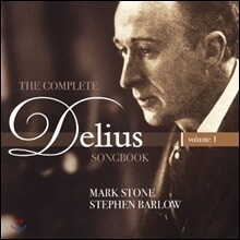 Mark Stone 델리어스: 가곡 전곡집 1 (Delius: The Complete Songbook Vol.1)