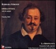 La Risonanza 바바라 스트로치: 오페라 오타바 - 아리아와 칸타타 (Barbara Strozzi: Opera Ottava - Aria, Cantata)