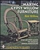 Making Gypsy Willow Furniture