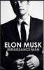 Elon Musk: Renaissance Man