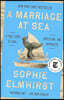 A Marriage at Sea: A True Story of Love, Obsession, and Shipwreck