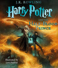 Harry Potter and the Half-Blood Prince: The Illustrated Edition (Harry Potter, Book 6)
