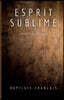 Esprit Sublime: Empreintes sobres