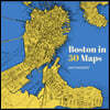 Boston in 50 Maps