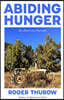 Abiding Hunger: An American Paradox