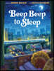 Beep Beep to Sleep
