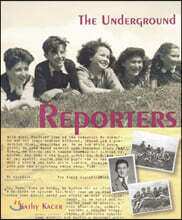 The Underground Reporters