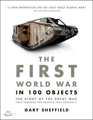 First World War in 100 Objects