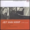 Zsolt Hamar 예프 반 호프: 교향곡 3번, '오월의 불' 모음곡, 관현악 가곡집 (Jef Van Hoof: 'Meivuur' Suite, Symphony No.3, 11 Orchestral Songs)