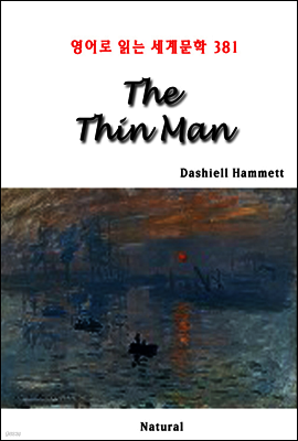 The Thin Man - 영어로 읽는 세계문학 381