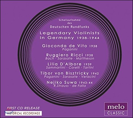 Gioconda de Vito / Ruggiero Ricci / Lilia d&#39;Albore / Tibor von Bisztricky / Nejiko Suwa 전설의 바이올리니스트 2집 `독일` (Legendary Violinists in Germany)