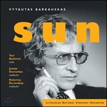 Yuri Bashmet / Robertas Servenikas 바르카우스카스: 오케스트라를 위한 '태양', 비올라 협주곡 (Barkauskas: Sun, Viola Concerto)