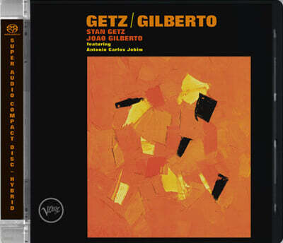 Stan Getz / Joao Gilberto (스탄 게츠 & 주앙 질베르토) - Getz / Gilberto [SACD Hybrid]