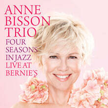 Anne Bisson (앤 비송 트리오) - Four Seasons In Jazz; Live At Bernie’s [2LP]