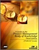 A Guide to the Project Management Body of Knowledge