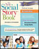 The New Social Story Book, Revised and Expanded 15th Anniversary Edition: Over 150 Social Stories That Teach Everyday Social Skills to Children and Ad