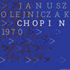 Janusz Olejniczak 야누시 올레이니차크 1970년 쇼팽 콩쿨 실황 (1970 Chopin Competition Live) [2LP]