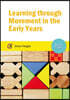 Learning through Movement in the Early Years