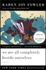 We Are All Completely Beside Ourselves