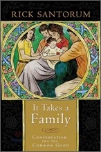It Takes a Family: Conservatism and the Common Good
