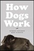 How Dogs Work