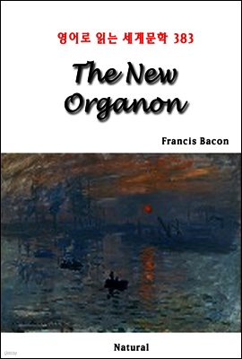 The New Organon - 영어로 읽는 세계문학 383