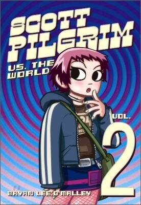 Scott Pilgrim Vol. 2: Scott Pilgrim vs. the World